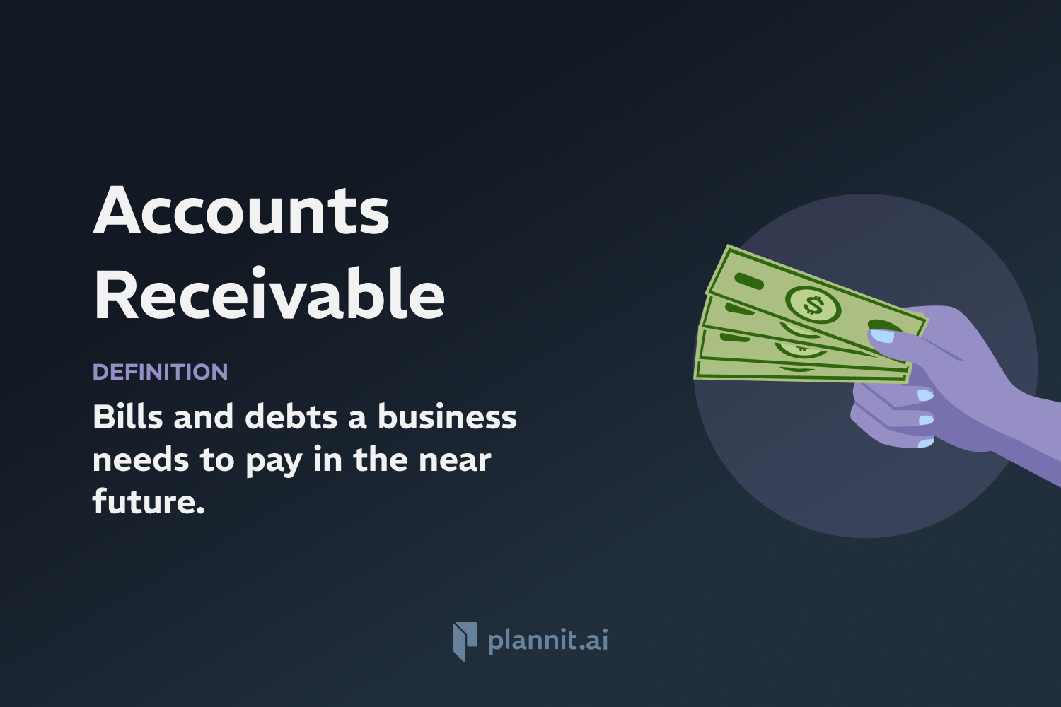 Accounts Receivable (AR)