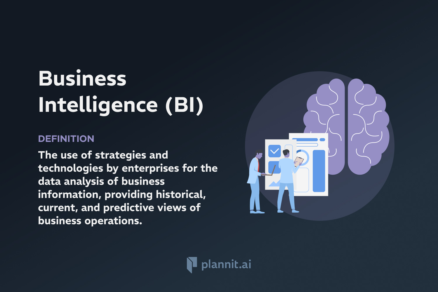 Business Intelligence (BI): Definition & In-Depth Explanation